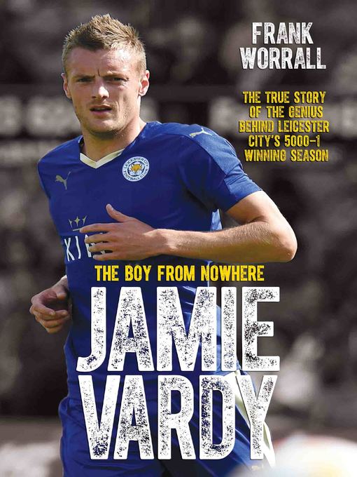Cover image for Jamie Vardy--The Boy from Nowhere
